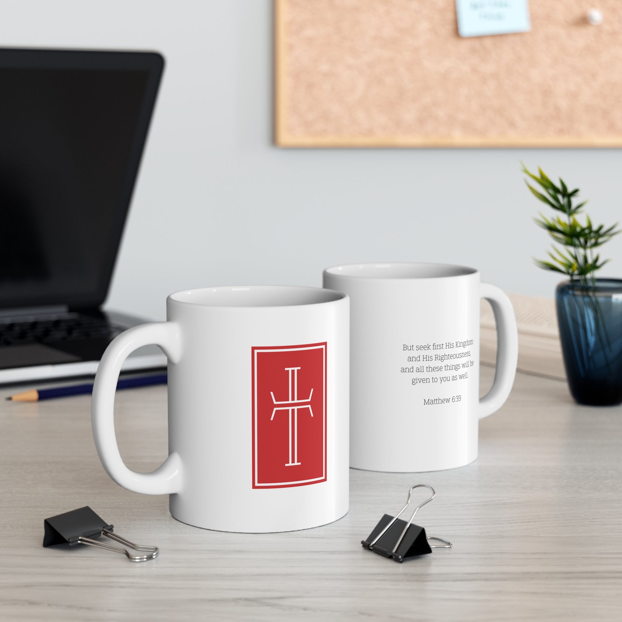 But Seek First His Kingdom Mug