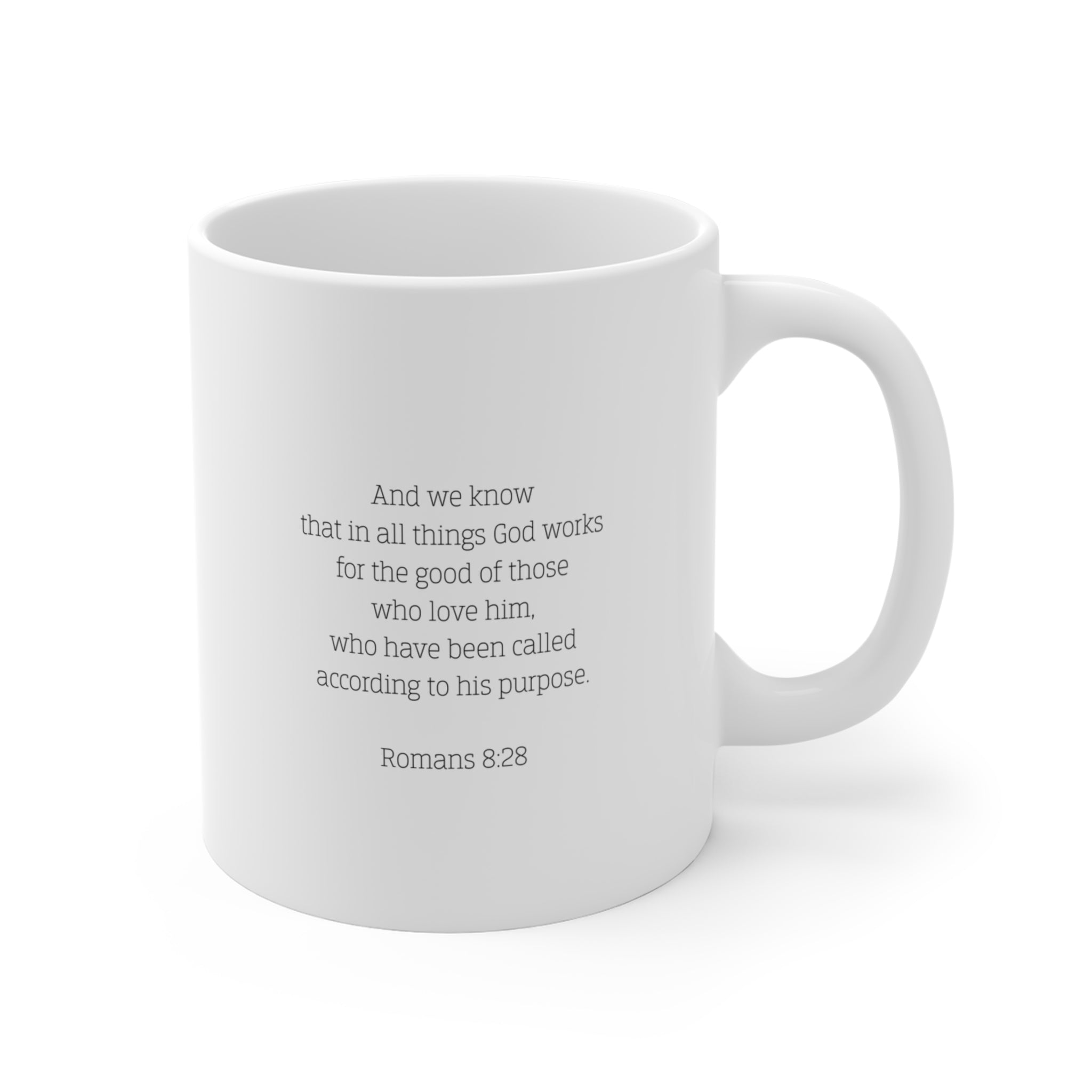 God Works For The Good Of Those Who Love Him Mug