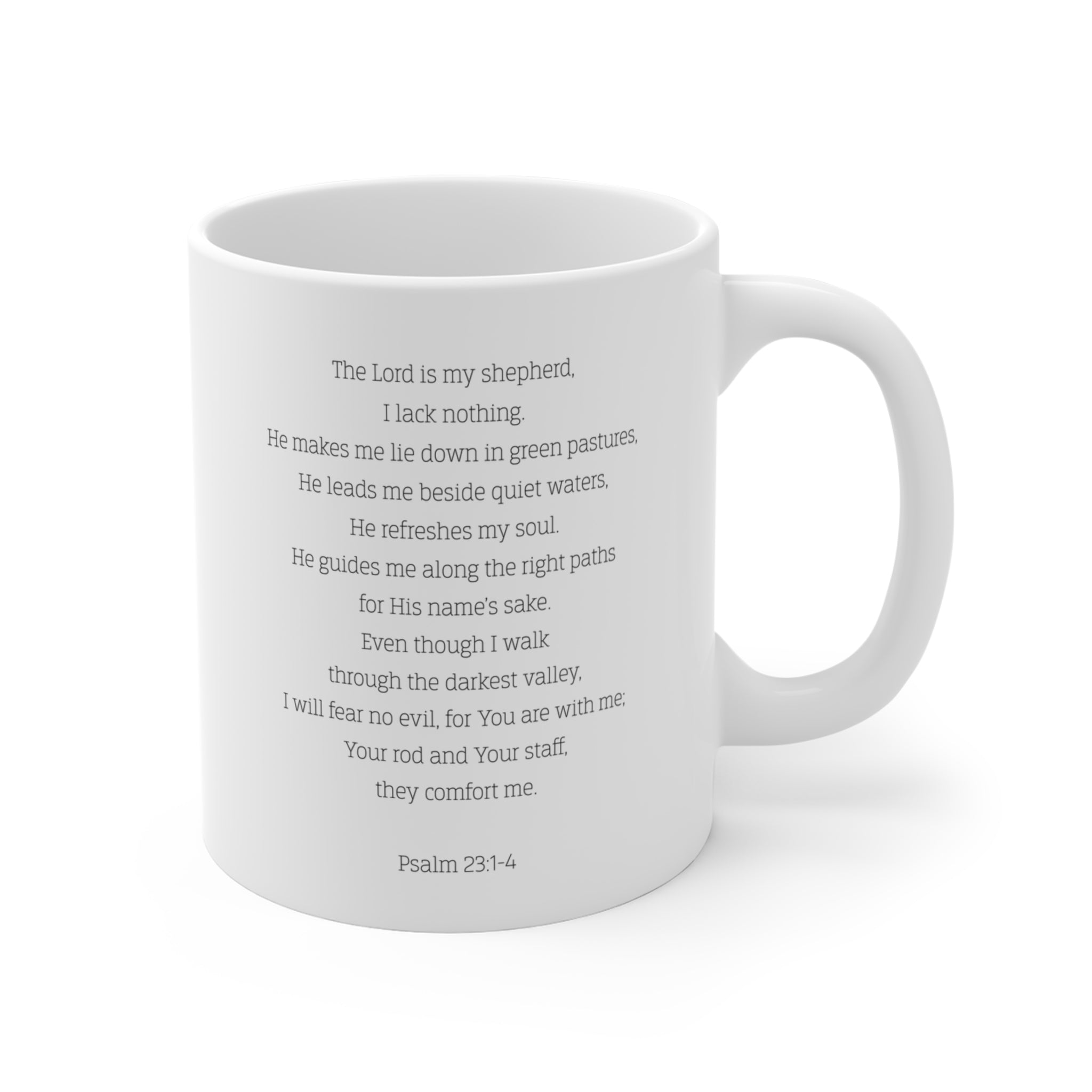 Back of white mug with the Biblical verse Psalm 23:1-4 typed on the back against a white background.